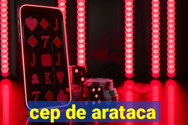 cep de arataca